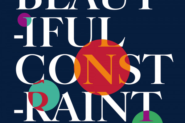 Cover image: A Beautiful Constraint (2015)