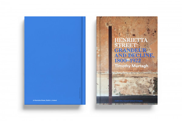 Cover image: 14 Henrietta Street: Grandeur and Decline, 1800–1922