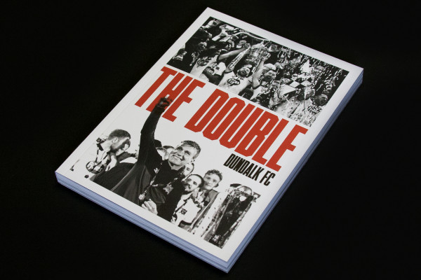 Cover image: Dundalk FC | The Double (2015)