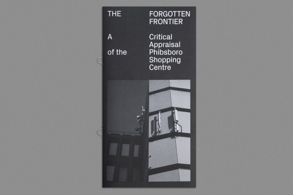 Cover image: The Forgotten Frontier: A Critical Appraisal of the Phibsboro Shopping Centre