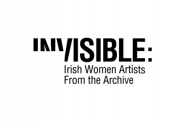 Cover image: Invisible: Irish Women Artists From the Archive