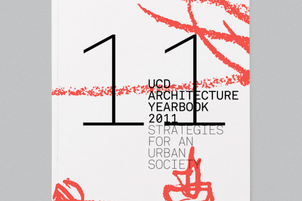 Cover image: UCD Architecture Yearbook 2011