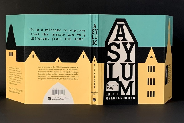 Cover image: Asylum: Inside Grangegorman