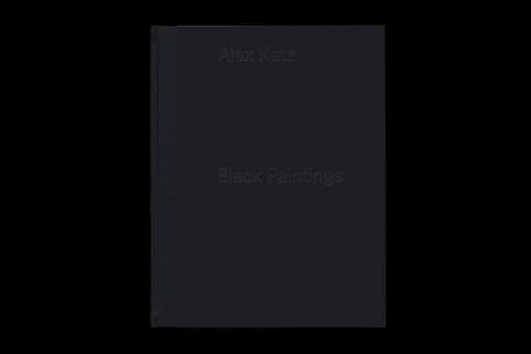 Cover image: Alex Katz: Black Paintings (2015)