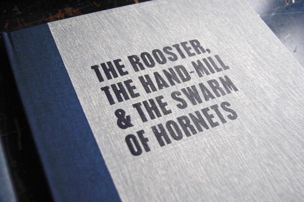 Cover image: The Rooster, The Hand-Mill & The Swarm of Hornets (2014)